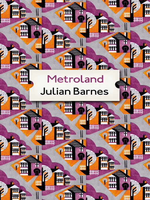Title details for Metroland by Julian Barnes - Available